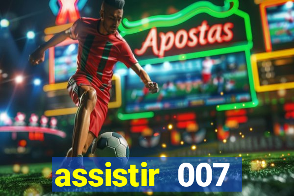 assistir 007 cassino royale filme completo em portugues